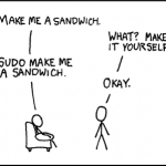 Sudo make me a sandwich
